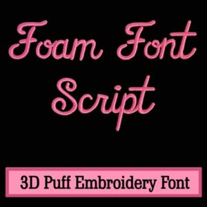 3D Puff Foam Font Embroidery